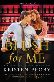 Image of Blush for Me by Kristen Proby Book