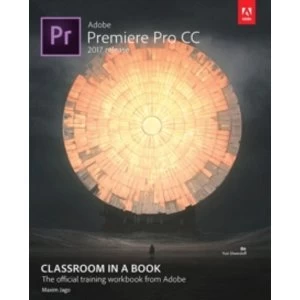 Image of Adobe Premiere Pro CC Classroom in a Book (2017 release)