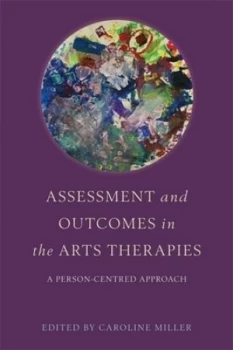 Image of Assessment and Outcomes in the Arts Therapies by Robin Barnaby Paperback