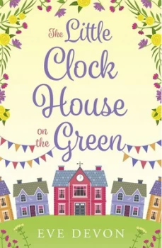 Image of The Little Clock House on the Green by Eve Devon Paperback