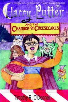 Image of Harry Putter and the Chamber of Cheesecakes by Timothy Odonnell Paperback