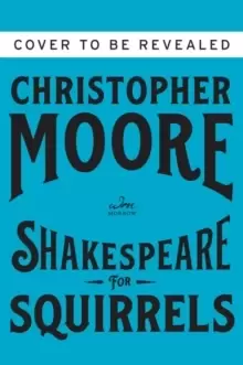 Image of Shakespeare for Squirrels : A Novel