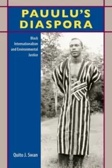 Image of Pauulu's Diaspora : Black Internationalism and Environmental Justice