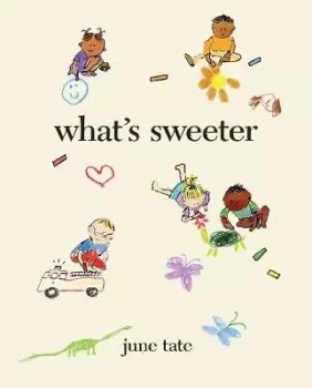 Image of What's Sweeter by June Tate