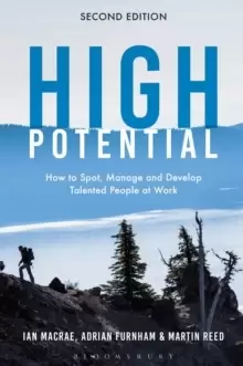 Image of High Potential : How to Spot, Manage and Develop Talented People at Work