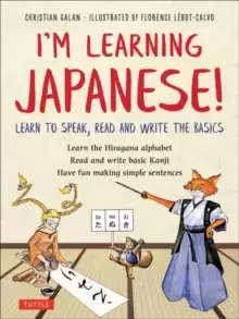 Image of I'm Learning Japanese! : Learn to Speak, Read and Write the Basics