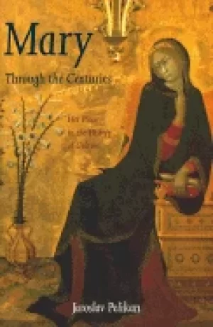 Image of mary through the centuries her place in the history of culture