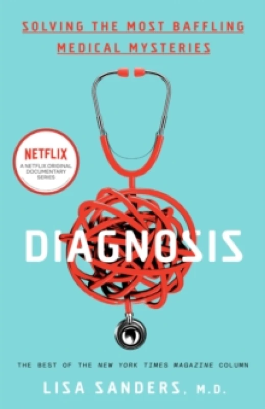 Image of diagnosis solving the most baffling medical mysteries 9780593136638