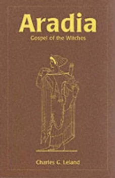 Image of Aradia by Charles G Leland Book