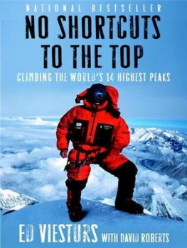 Image of No Shortcuts to the Top by Ed Viesturs Hardback