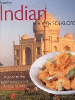 Image of Indian Food and Folklore Hardback