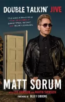 Image of Double Talkin' Jive by Matt Sorum