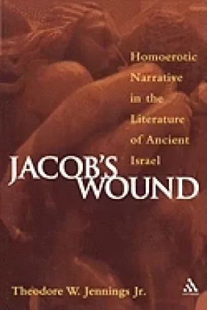 Image of jacobs wound homoerotic narrative in the literature of ancient israel