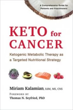 Image of Keto for cancer by Miriam Kalamian