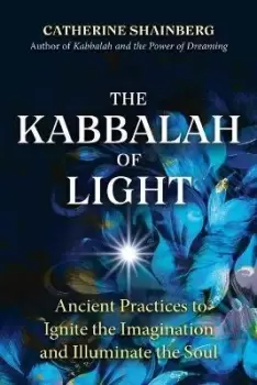 Image of The Kabbalah of Light by Catherine Shainberg