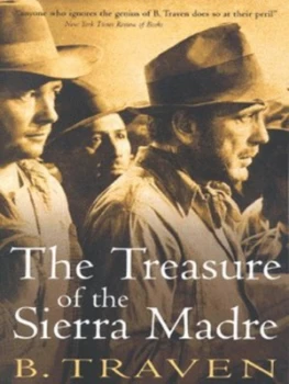 Image of The Treasure of the Sierra Madre by B Traven Paperback