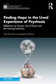 Image of Finding Hope in the Lived Experience of Psychosis Reflections on Trauma Use of Power and Re-visioning Psychiatry