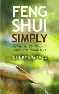 Image of feng shui simply change your life from the inside out