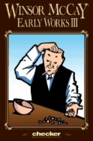 Image of winsor mccay early works volume 3
