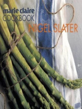 Image of Marie Claire Cookbook by Nigel Slater Paperback