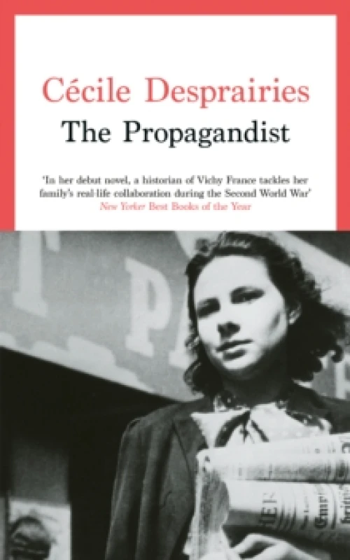 Image of The Propagandist : An Extraordinary WWII Autobiographical Novel. New Yorker Best Books of The Year. Paperback / softback