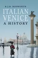 Image of italian venice a history