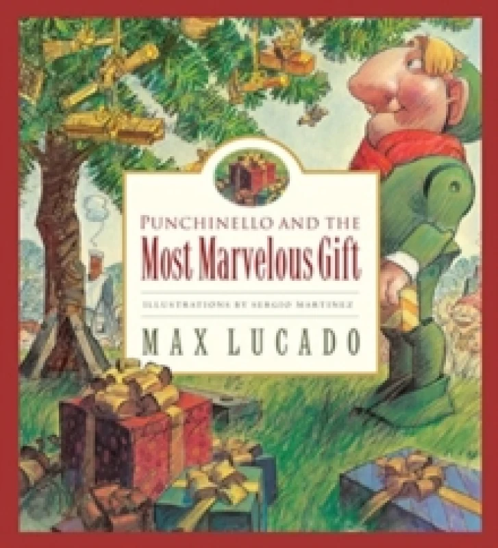 Image of Punchinello and the Most Marvelous Gift by Max Lucado and Sergio Martinez Book