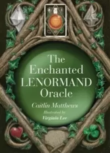 Image of The Enchanted Lenormand Oracle : 39 Magical Cards to Reveal Your True Self and Your Destiny