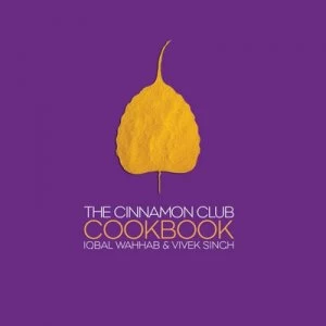 Image of The Cinnamon Club Cookbook by Iqbal Wahhab and Vivek Singh and Jean Cazals Hardback