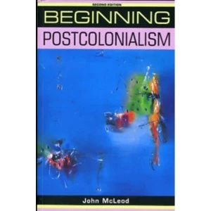 Image of Beginning Postcolonialism