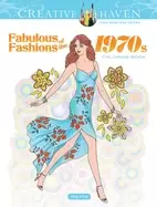 image of creative haven fabulous fashions of the 1970s coloring book