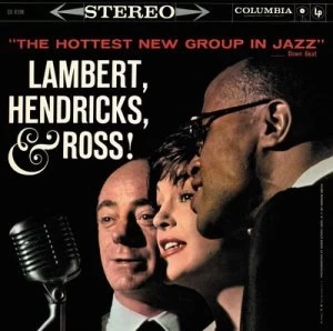 Image of The Hottest New Group in Jazz by Lambert, Hendricks & Ross CD Album