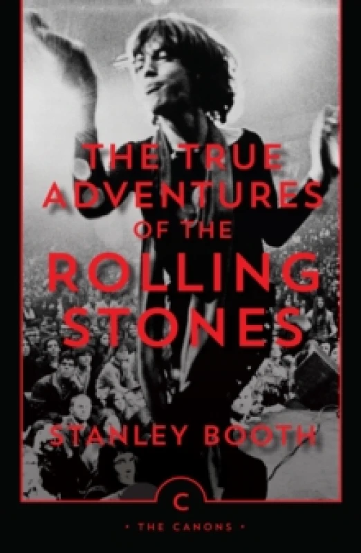 Image of The True Adventures of the Rolling Stones by Stanley Booth Book