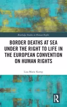 Image of Border Deaths at Sea under the Right to Life in the European Convention on Human Rights