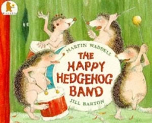 Image of The Happy Hedgehog Band by Martin Waddell and Jill Barton Paperback