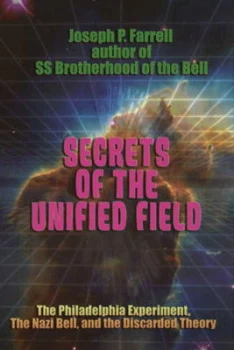 Image of Secrets of the Unified Field by Joseph P. Farrell Paperback