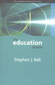 Image of The Education Debate by Stephen J. Ball Paperback