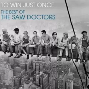 image of To Win Just Once The Best of the Saw Doctors by The Saw Doctors CD Album