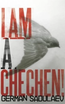 Image of I Am a Chechen by German Sadulaev Paperback