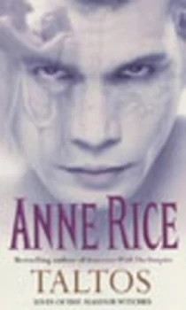 Image of Taltos by Anne Rice Paperback