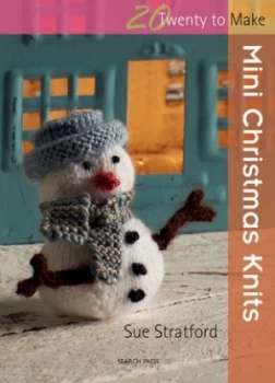 Image of Mini Christmas Knits by Sue Stratford Paperback