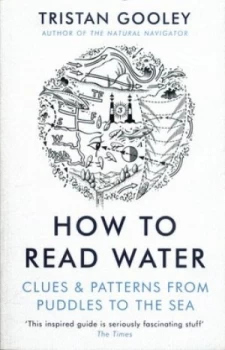 Image of How to Read Water by Tristan Gooley Book