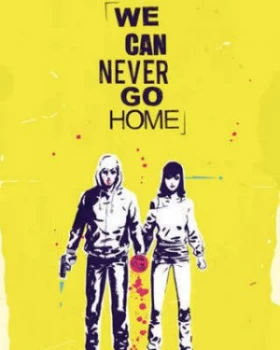 Image of We Can Never Go Home. Vol. 1 What We Do Is Secret by Matthew Rosenberg Book