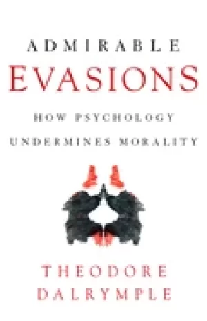Image of admirable evasions how psychology undermines morality