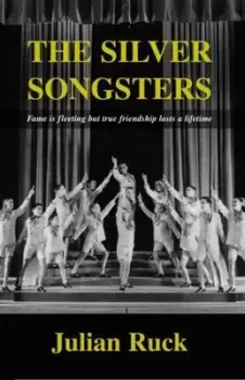 Image of The Silver Songsters by Julian Ruck