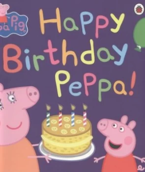 Image of Happy Birthday Peppa by Neville Astley Book