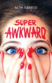 Image of Super Awkward by Beth Garrod Paperback