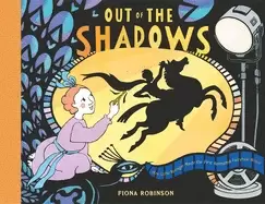 Image of out of the shadows how lotte reiniger made the first animated fairytale mov