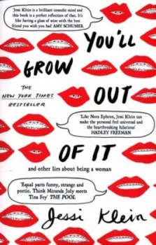 Image of Youll grow out of it by Jessi Klein