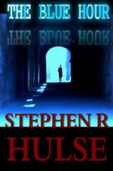 Image of Blue Hour by Stephen R Hulse Paperback
